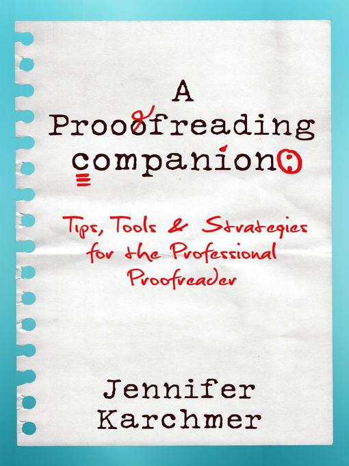 Title details for A Proofreading Companion by Jennifer Karchmer - Available